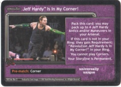 Jeff Hardy Is In My Corner!